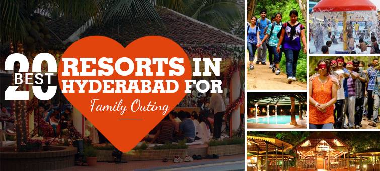 20 Best Resorts In Hyderabad For Family Outing: Tour My India