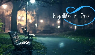 A Sneak Peek Into Delhi’s Nightlife