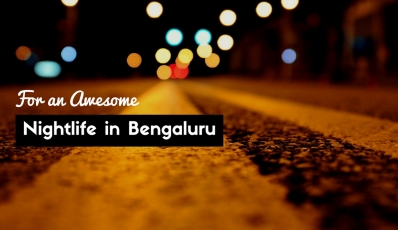 NightLife In Bangalore Is Awesome If You Know This List Of Hangout Places And Food Points - MetroSaga
