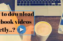 মোবাইলে ফেসবুক থেকে ভিডিও ডাউনলোড কিভাবে করবেন ?