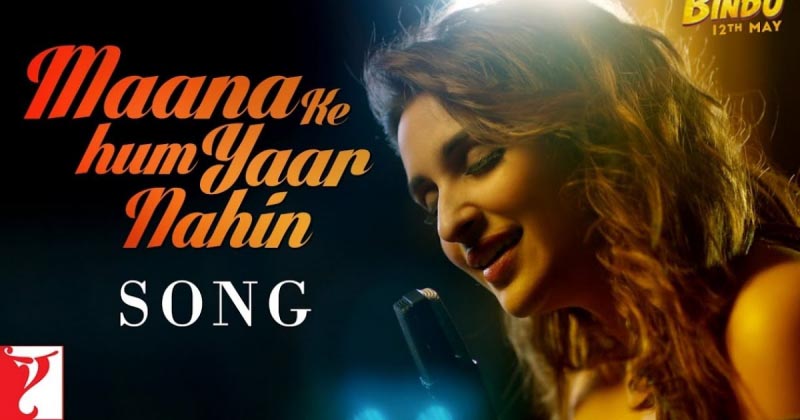 वार्षिक संगीतमाला 2017 पायदान # 4 : माना कि हम यार नहीं, लो तय है कि प्यार नहीं    Maana Ki Hum Yaar Nahin