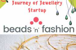 “Beadsnfashion” startup is set to change jewellery making and learning landscape