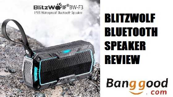  BlitzWolf BW-F3 Water Resistant Bluetooth Wireless Speaker Review 