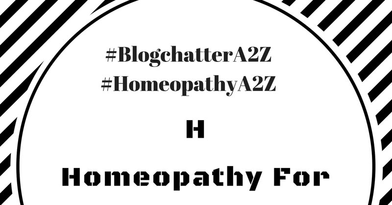 #BlogchatterA2Z- H- "Homeopathy For Hair And Skin"