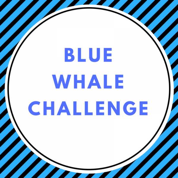 #BlueWhaleChallenge: An Unworthy Cause For Death
