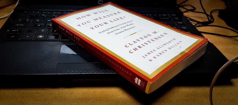 [Book Review] How Will You Measure Your Life