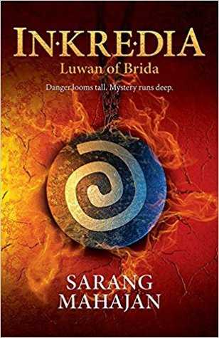 [Book Review] Inkredia: Luwan Of Brida By Sarang Mahajan