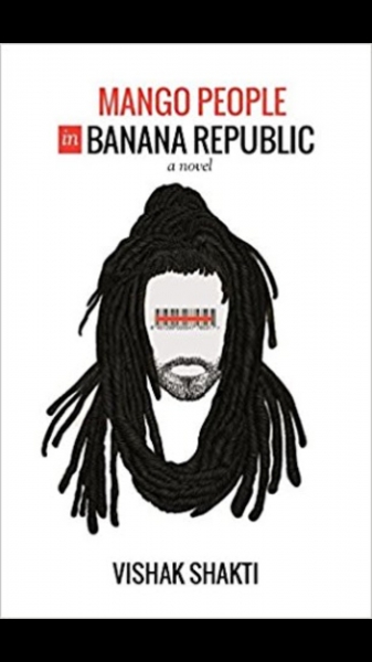 [Book Review] Mango People In Banana Republic By Vishak Shakti