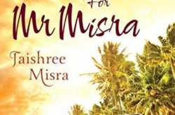 #BookReview: A House for Mr. Misra by Jaishree Misra