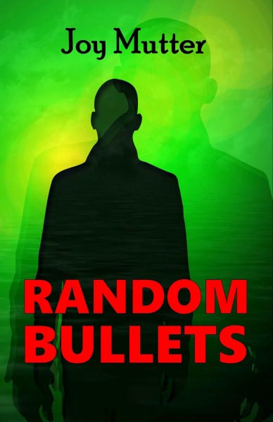 #BookReview - Random Bullets By Joy Mutter
