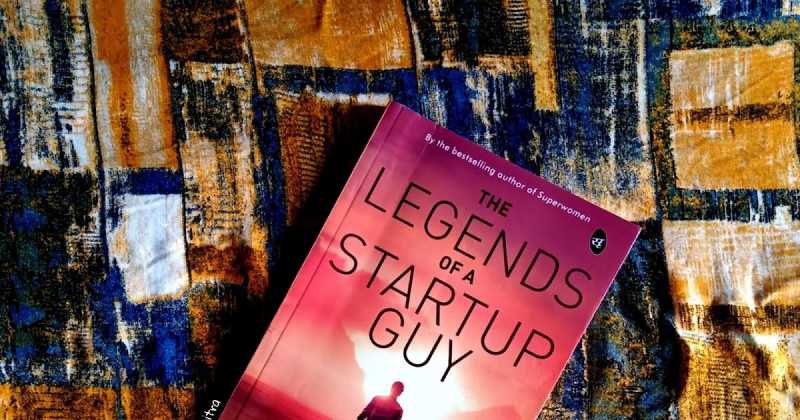 #BookReview ; The Legends Of A Startup Guy By Prachi Garg