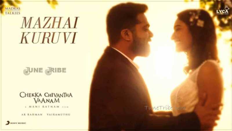[Chekka Chivantha Vaanam - CCV] Mazhai Kuruvi - Lyrical Delights