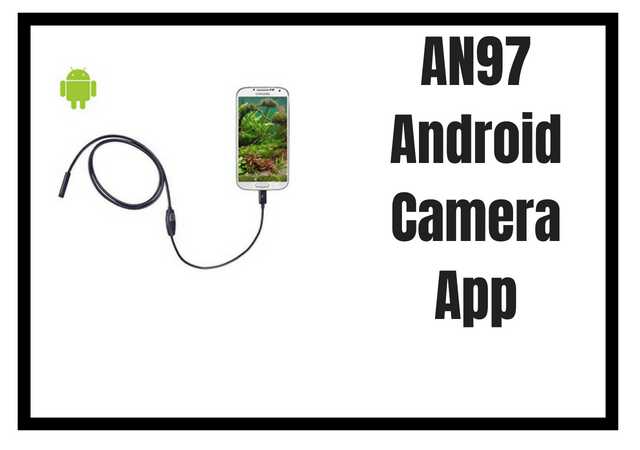  Download AN97 Android Camera App For USB Camera