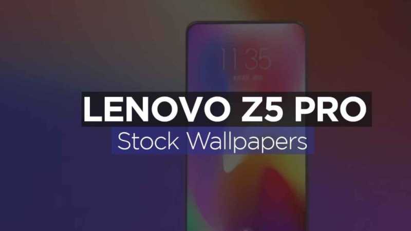 [Download] Lenovo Z5 Pro Stock Wallpapers In HD+ And 4K Quality