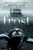  Frost By Marianna Baer | Anti-Drug Reads 