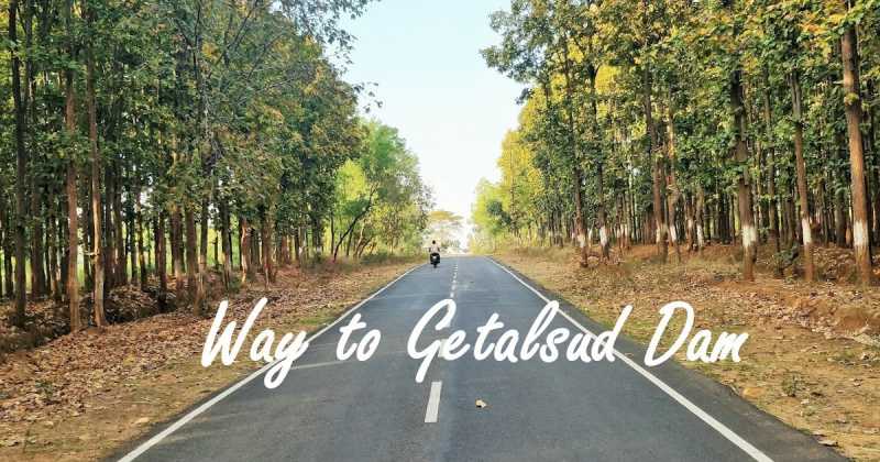 एक शाम गेतलसूद के नाम Getalsud Dam, Ormanjhi