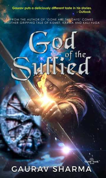 "God Of The Sullied" - A Review - StarWords India