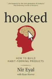 ‘Hooked: How To Build Habit-Forming Products’ - Book Review