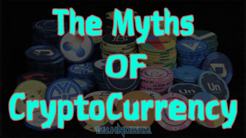 Understanding The Myths Of Cryptocurrency World [Infographic]