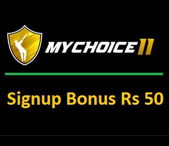 (IPL 2019) MyChoice11 Referral Code 2019 : Free Rs 50 Bonus On SignUp - February 2019