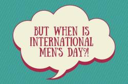 #InternationalMensDay: A Day Sans Celebration