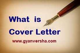 कवर लेटर क्या है और ये Job के लिये क्यों जरुरी है? | Gyan Versha
