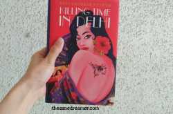  Killing Time in Delhi by Ravi Shankar Etteth: Book Review