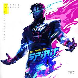 [Lyrics] Olamide - Spirit