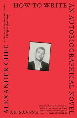 #MithilaReviewsBooks - How To Write An Autobiographical Novel: Essays By Alexander Chee