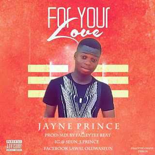 [Music] JAYNE PRINCE - FOR YOUR LOVE