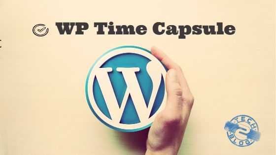 [Review] WP Time Capsule - Ultimate WordPress Backup Plugin