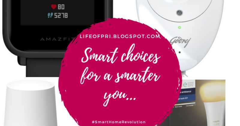 #SmartHomeRevolution : Smart Choices For A Smarter You
