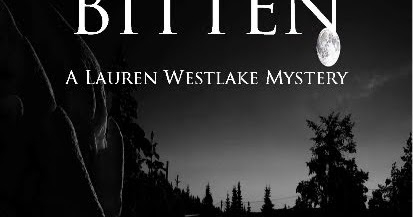 #Spotlight :: Bitten (Lauren Westlake Mysteries #1) By Dan O