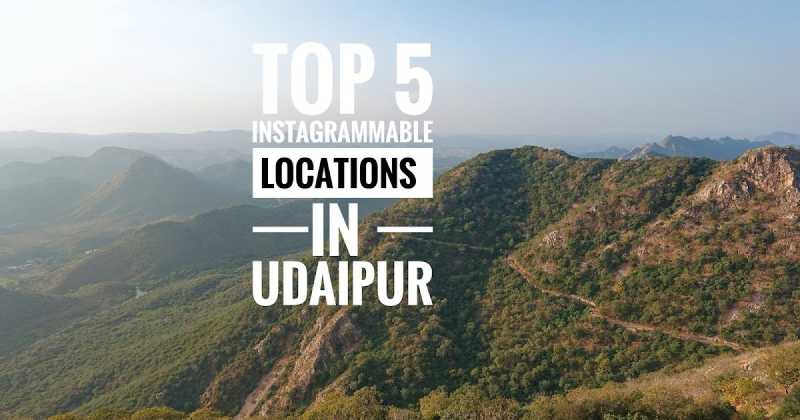 {T.R.A.V.E.L} TOP 5 Instagrammable Locations In Udaipur 