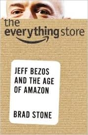 ‘The Everything Store: Jeff Bezos And The Age Of Amazon’ - Book Review