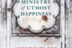 ‘The Ministry of Utmost Happiness’ by Arundhati Roy - Some Thoughts