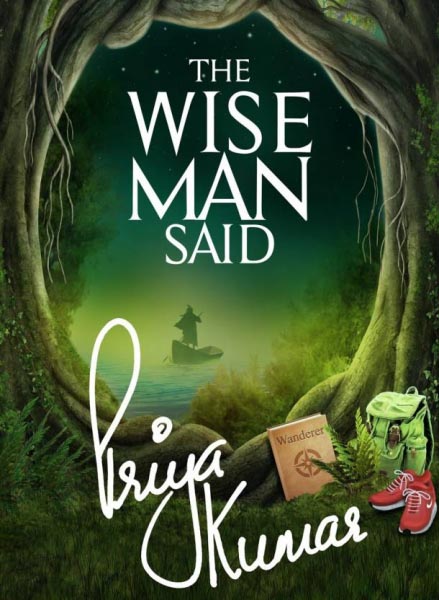 ‘The Wise Man Said’ By Priya Kumar – A Book Review