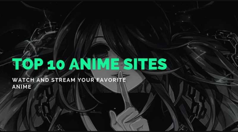 Top 10 Anime Streaming Sites Of 2019 - Watch & Download [HD]