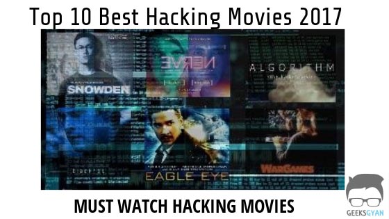  Top 10 Best Hacking Movies That You Must Watch Right Now 