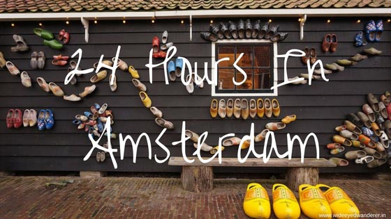 #TravelTips: 24-hours In Amsterdam -