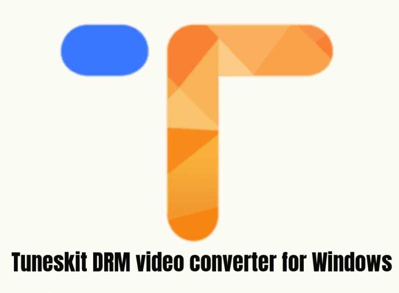  Tuneskit DRM Media Converter For Windows 
