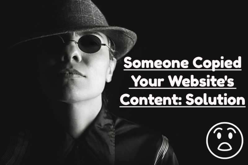 (Urgent) Someone Copying Your Website! Here Is The Solution