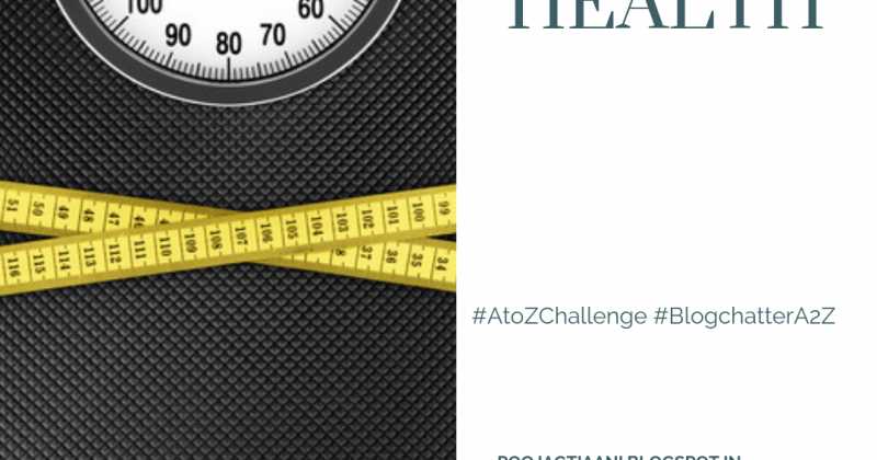  Weight & Oral Health (April A To Z Blogging Challenge 2019)