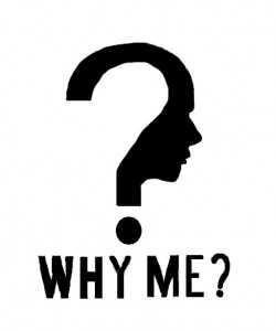  Why Me ?