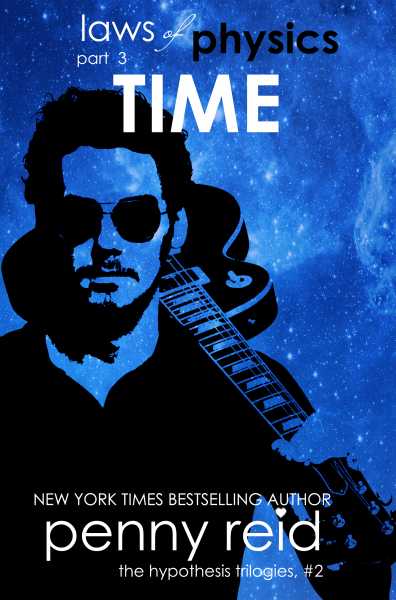 #bookreview Time - Part 3 (Laws Of Physics Series) By Penny Reid @reidromance @socialbutterfly_pr