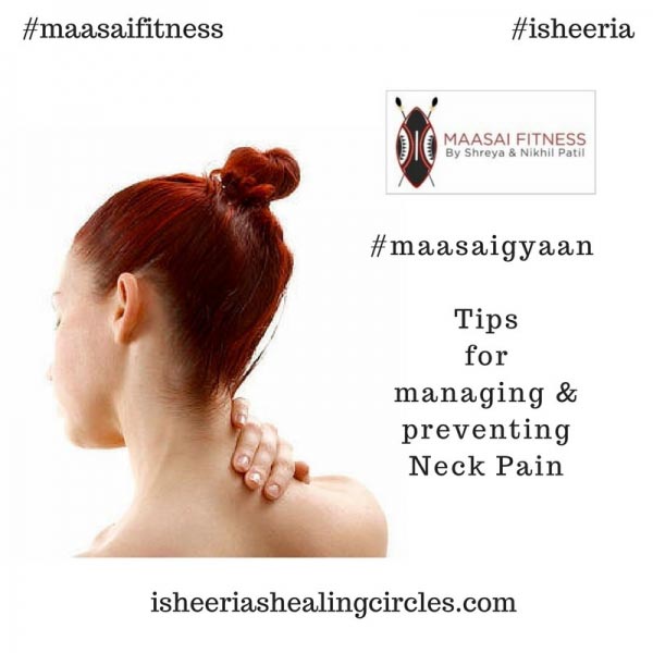 #maasaigyaan: Neck Pain #maasaifitness - Isheeria