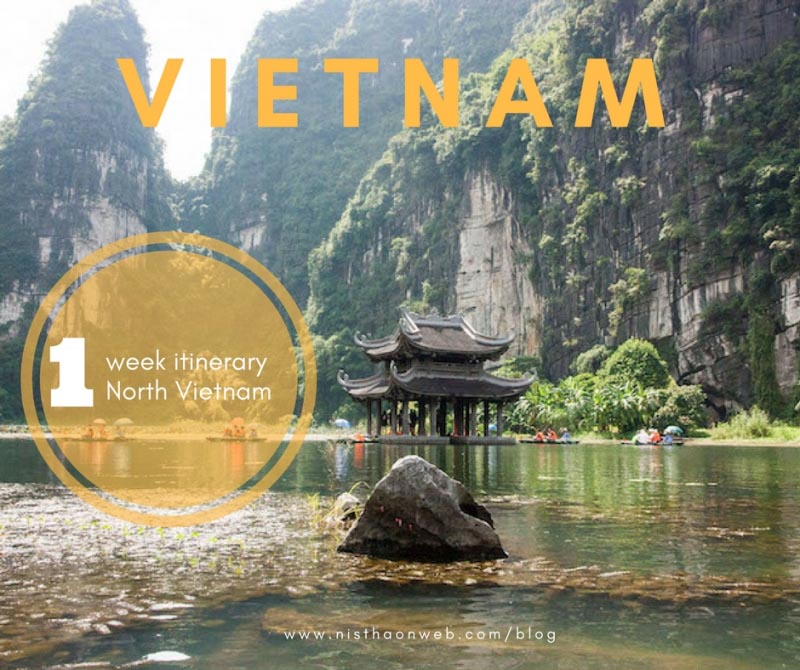 1 Week Travel In North Vietnam Itinerary - Nistha