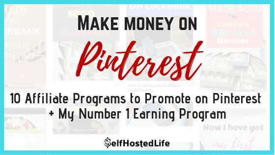 10 Affiliate Programs To Promote And Make Money On Pinterest