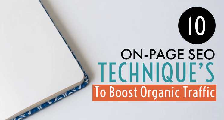 10 Awesome On-Page SEO Techniques To Boost Organic Traffic - Lifez Eazy