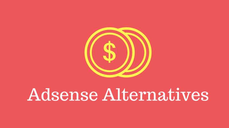 10 Best Adsense Alternatives For Your Blog: 2018 Edition